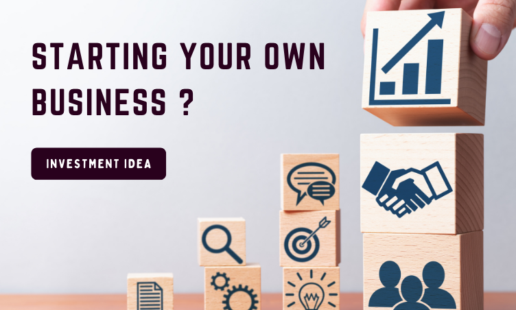 Starting Your Own Business ?