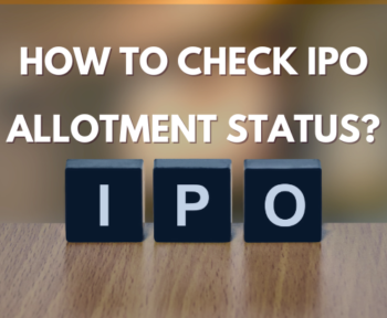How To Check IPO Allotment Status?
