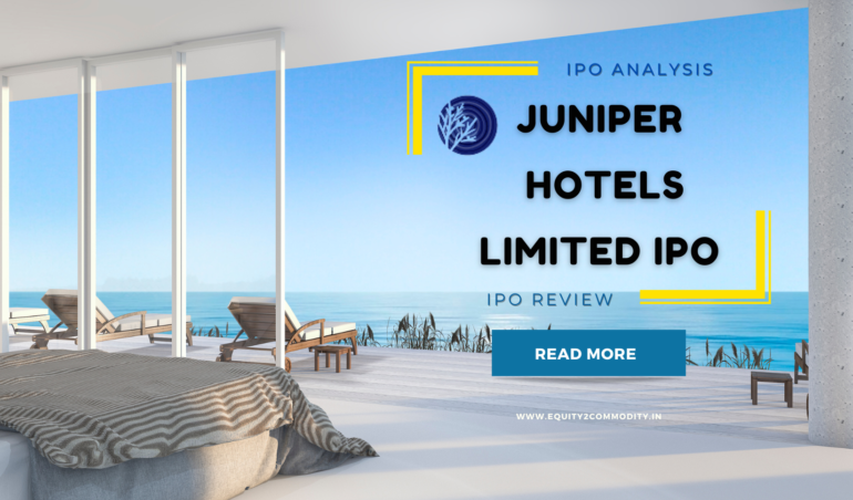 Juniper Hotels Limited IPO