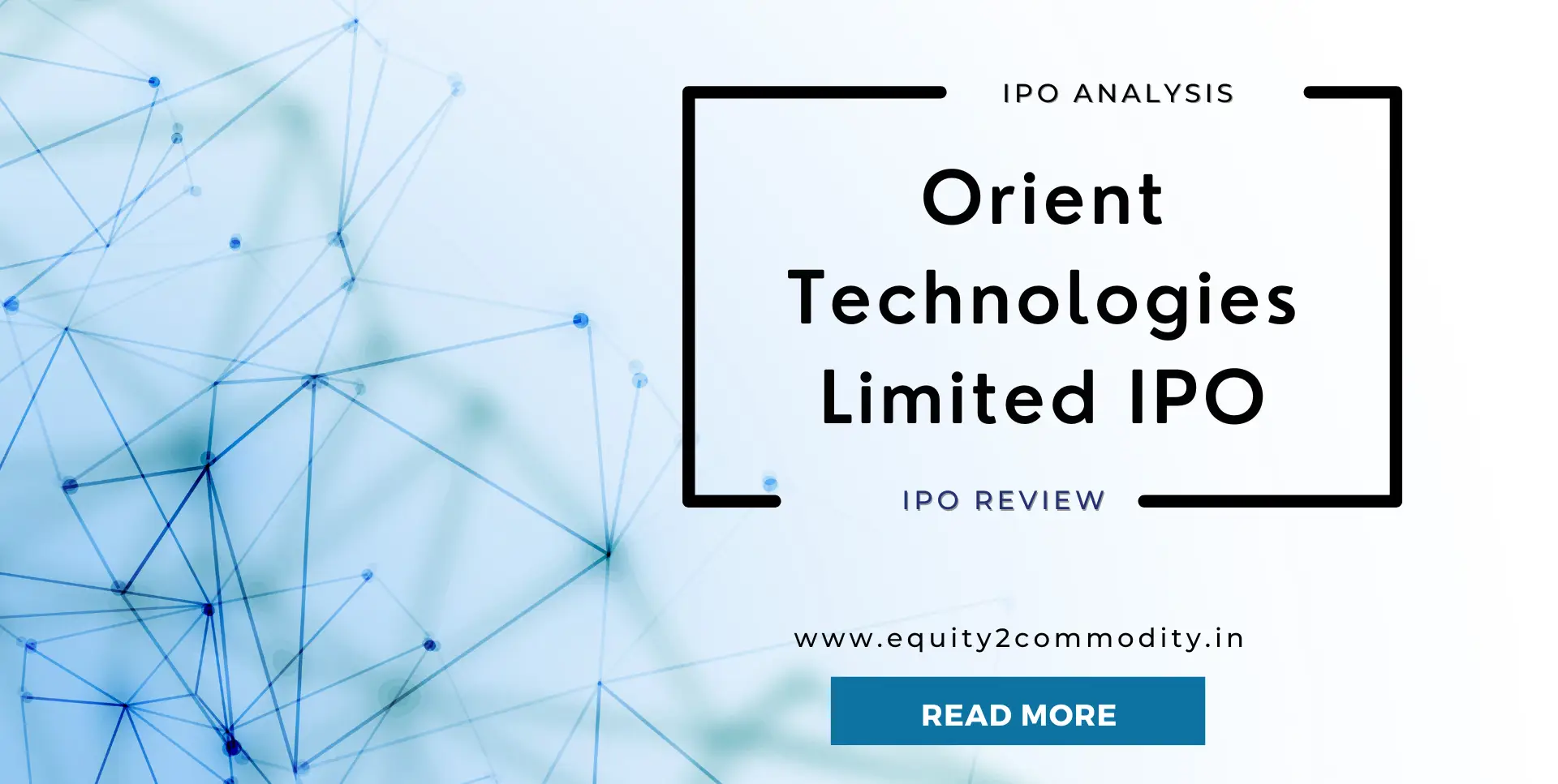 Orient Technologies Limited IPO