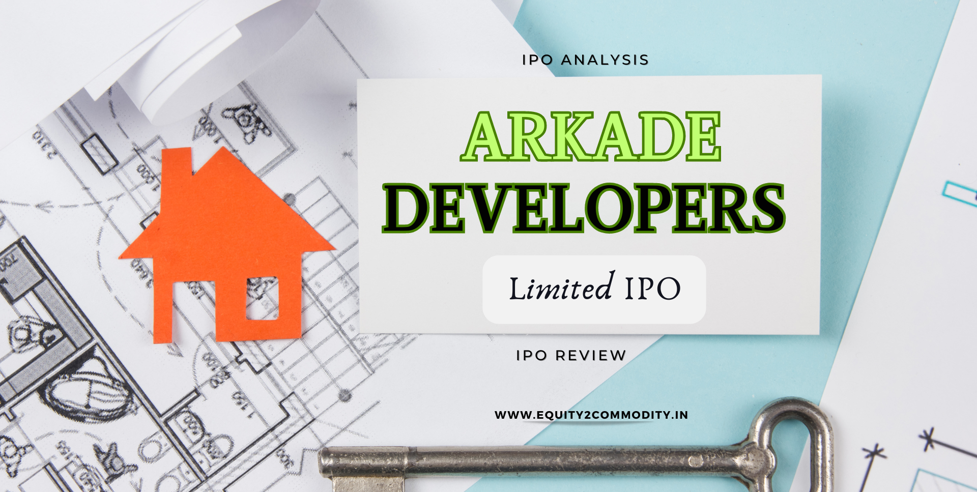 Arkade Developers Limited IPO