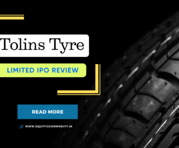 Tolins Tyre ipo review