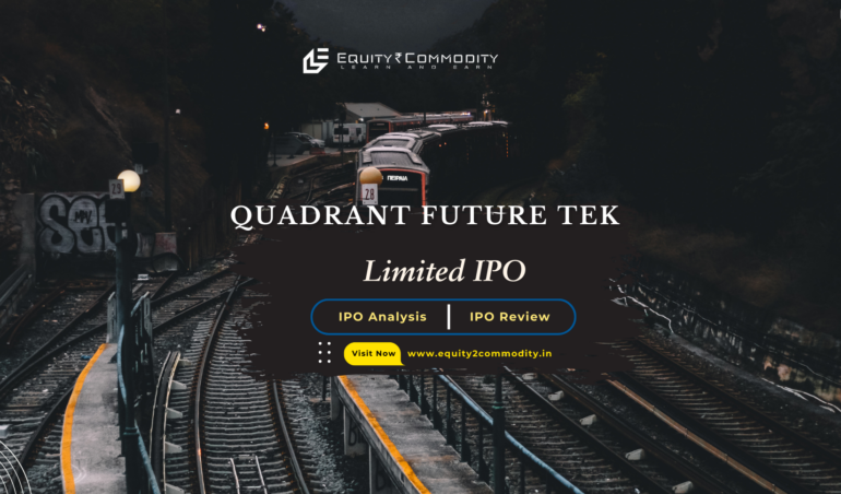 Quadrant Future Tek Limited IPO